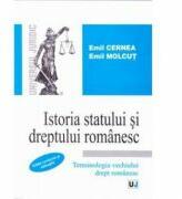Istoria statului si dreptului romanesc - Emil Cernea, Emil Molcut (ISBN: 9786066731904)