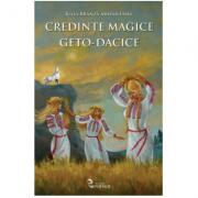 Credințe magice geto-dacice (ISBN: 9786069428818)