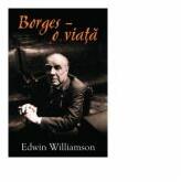 Borges - o viata (ISBN: 9789731034522)