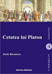 Cetatea lui Platon - Sorin Bocancea (ISBN: 9789736117237)