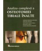 Analiza complexa a Osteotomiei Tibiale Inalte - Serban Dragosloveanu (ISBN: 9789733908258)