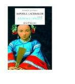IMPERIUL LACRIMILOR. VOL. I RAZBOIUL OPIULUI - Jose Freches (ISBN: 9789737240552)