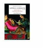 IMPERIUL LACRIMILOR. VOL. II JAFUL DE LA PALATUL DE VARA - Jose FRECHES (ISBN: 9789737242105)