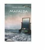Mafalda - Ioana Dragan (ISBN: 9789737242518)