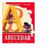 Abecedar - Fise de lucru - Cleopatra Mihailescu, Tudora Pitila (ISBN: 9789736791451)