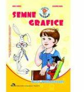 Semne grafice pentru clasa pregatitoare - Alexandra Manea, Mirela Tabirca (ISBN: 9786066294829)
