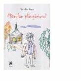 Mitrofan Plangaciosul - Nicolae Popa (ISBN: 9786060232551)