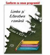 Limba si literatura romana - clasa a VII-a - 2019 - lucrare elaborata pe baza noii Programe (ISBN: 9786069931387)