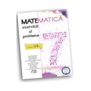 Matematica - Exercitii si probleme pentru clasa a VII-a (ISBN: 9786069930052)