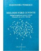 Melodii fara cuvinte. Solfegii pregatitoare pentru evaluari, volumul 2 - Eleonora Tomescu (ISBN: 9790694922061)