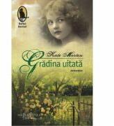 Gradina uitata - Kate Morton (ISBN: 9786067792041)