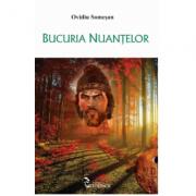 Bucuria nuantelor (ISBN: 9786069384589)