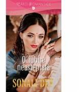 O iubire neasteptata - Sonali Dev (ISBN: 9786063310096)