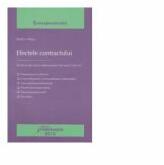 Efectele contractului. Practica judiciara si reglementarea din noul Cod civil - Ionica Ninu (ISBN: 9786066787826)