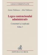Legea contenciosului administrativ. Comentarii si explicatii. Editia 3 (ISBN: 9786061806553)