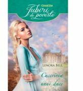 Cucerirea unui duce - Lenora Bell (ISBN: 9786063309885)