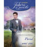 Pariul unui crai - Christi Caldwell (ISBN: 9786063320767)