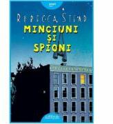Minciuni si Spioni - Rebecca Stead (ISBN: 9786067881462)