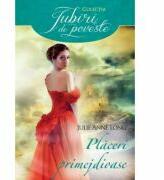 Placeri primejdioase - Julie Anne Long (ISBN: 9786063312861)