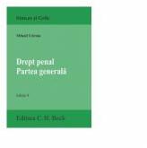 Drept penal. Partea generala. Editia 4 (Sinteze si grile) - Mihail Udroiu (ISBN: 9786061806928)