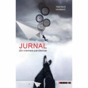 Jurnal din vremea pandemiei - Tiberius Vasiniuc (ISBN: 9786064903136)