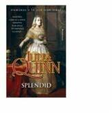 Splendid - Julia Quinn (ISBN: 9786068695020)
