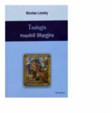 Teologia muzicii liturgice - Nicolas Lossky (ISBN: 9786066070836)