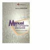Manual de campanie electorala - Elemente de New Media (ISBN: 9789736027505)