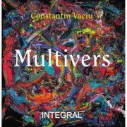 Multivers - Constantin Vaciu (ISBN: 9786069926192)