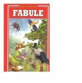 Fabule - Jean de la Fontaine, Anton Pann, Dimitrie Bolintineanu (ISBN: 9786065716070)
