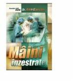 Maini inzestrate - Ben Carson (ISBN: 9786069116500)