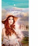 Din dragoste pentru Lilah - Nora Roberts (ISBN: 9786063314766)