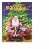 Magia Craciunului. Carte de citit si colorat (ISBN: 9786065491328)
