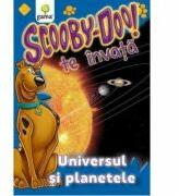 Scooby-Doo te invata! - Universul si planetele (ISBN: 9789731492728)