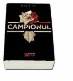 Campionul - Marie Lu (ISBN: 9786065905429)