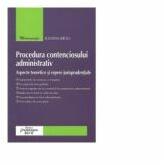 Procedura contenciosului administrativ. Aspecte teoretice si repere jurisprudentiale - Iuliana Riciu (ISBN: 9786065224407)
