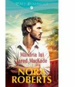 Mandria lui Jared MacKade - Nora Roberts (ISBN: 9786063303234)