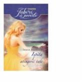 Ispita atingerii tale - Teresa Medeiros (ISBN: 9786063307089)