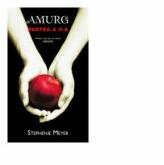 Amurg. Partea a II-a - Stephenie Meyer (ISBN: 9786066094634)