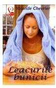 Leacurile bunicii - Yolande Chevrier (ISBN: 9789736292842)