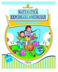Matematică și explorarea mediului. Clasa pregătitoare (ISBN: 9789737357229)