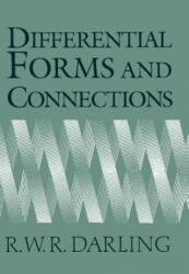 Differential Forms and Connections - R. W. R. Darling (2009)