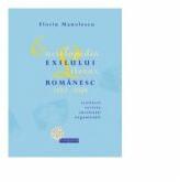 Enciclopedia exilului literar romanesc 1945-1989. Scriitori, reviste, institutii, organizatii (ISBN: 9789731960821)