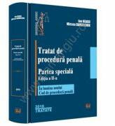 Tratat de procedura penala. Partea speciala. Editia a 2-a - Ion Neagu (ISBN: 9786063902130)