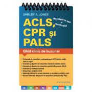 Ghid clinic de buzunar: ACLS, CPR, PALS - Shirley A. Jones (ISBN: 9786068043203)