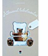 Albumul bebelusului - Larousse (ISBN: 9786060060208)