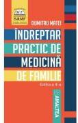 Indreptar practic de medicina de familie. Editia 4 - Dumitru Matei (ISBN: 9789731622194)