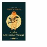 Strain intr-o lume straina - Robert Heinlein (ISBN: 9786068673424)
