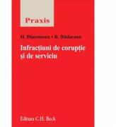Infractiuni de coruptie si de serviciu (ISBN: 9786061807369)