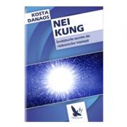 Nei Kung. Invataturile secrete ale razboinicilor intelepti - Kosta Danaos (ISBN: 9786066390811)